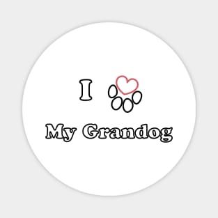 i love my granddog Magnet